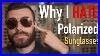 Why-I-Hate-Polarized-Sunglasses-01-aaa